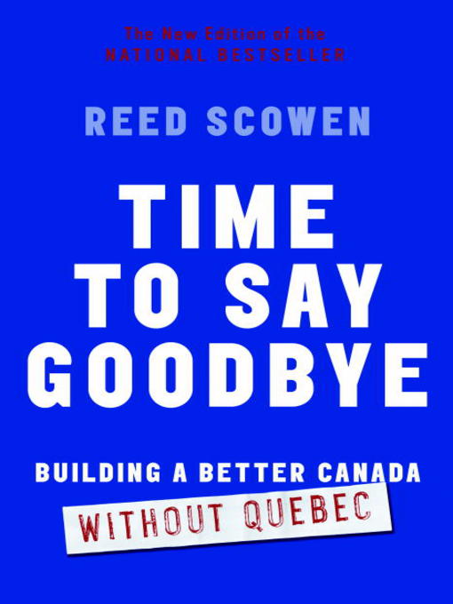 Title details for Time to Say Goodbye by Reed Scowen - Available